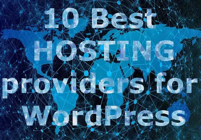  10 Best Web Hosting Service providers for WordPress